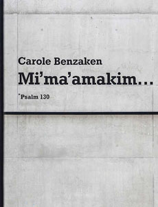 Okładka książki pt.: „<i>Carole Benzaken :  Mi'ma'amakim... </i>”