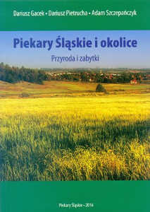 Okładka książki pt.: „<i>Piekary Śląskie i okolica : przyroda i zabytki. </i>”