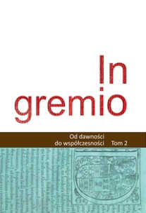 Okładka książki pt.: „<i>In gremio : od dawności do współczesności.</i> Tom 2”