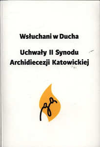 Okładka książki pt.: „<i>Wsłuchani w Ducha : uchwały II Synodu Archidiecezji Katowickiej </i>”