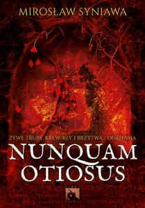 Okładka książki pt.: „<i>Nunquam otiosus </i>”
