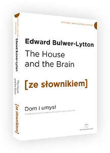 Okładka książki pt.: „<i>The house and the brain = Dom i umysł : z podręcznym słownikiem angielsko-polskim</i>”