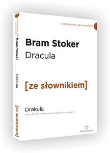 Okładka książki pt.: „<i>Dracula = Drakula : z podręcznym słownikiem angielsko-polskim</i>. Book 2”