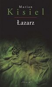 Okładka książki pt.: „<i>Łazarz</i>”