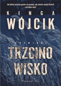 Okładka książki pt.: „Trzcinowisko”