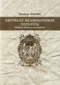 Okładka książki pt.: „Artykuły Henrykowskie (1573 – 1576)”